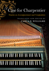A Case for Charpentier: Treatise on Accompaniment and Composition (Historical Performance) By Carla E. Williams Cover Image