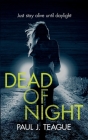 Dead of Night By Paul J. Teague Cover Image