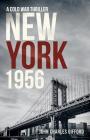 New York 1956: A Cold War Thriller Cover Image