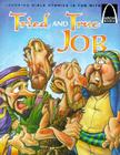 Tried and True Job: The Book of Job for Children (Arch Books) By Tim Shoemaker, Cedric Hohnstadt (Illustrator) Cover Image