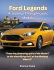 Ford Legends: A Journey Through Iconic Models Cover Image