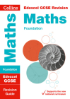 Collins GCSE Revision and Practice - New 2015 Curriculum Edition — Edexcel GCSE Maths Foundation Tier: Revision Guide By Collins UK Cover Image