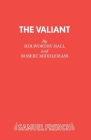 The Valiant By Holworthy Hall, Robert Middlemass Cover Image