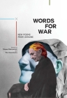 Words for War: New Poems from Ukraine (Ukrainian Studies) By Oksana Maksymchuk (Editor), Max Rosochinsky (Editor) Cover Image