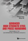 Advanced High Strength Steel and Press Hardening: Proceedings of the 2nd International Conference (ICHSU2015) By Yisheng Zhang (Editor), Mingtu Ma (Editor) Cover Image