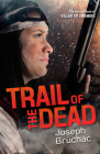 Trail of the Dead (Killer of Enemies #2) Cover Image
