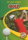 Golf (My First Sports) By Ray McClellan Cover Image