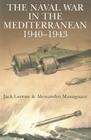The Naval War in the Mediterranean, 1940-1943 Cover Image