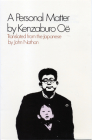 A Personal Matter By Kenzaburo Oe, John Nathan (Translator) Cover Image