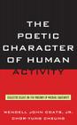 The Poetic Character of Human Activity: Collected Essays on the Thought of Michael Oakeshott Cover Image