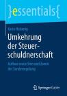 Umkehrung Der Steuerschuldnerschaft: Aufbau Sowie Sinn Und Zweck Der Sonderregelung (Essentials) Cover Image