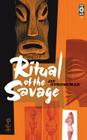Ritual of the Savage Cover Image