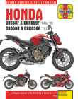 Honda CB650F & CBR650F '14 to '18 and CB650R & CBR650R '19 (Haynes Service & Repair Manual) By Editors of Haynes Manuals Cover Image