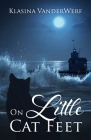 On Little Cat Feet Cover Image