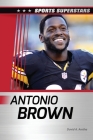 Antonio Brown By David Aretha Cover Image