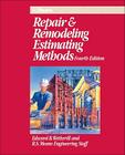 Repair and Remodeling Estimating Methods (Rsmeans #46) By Edward B. Wetherill, Rsmeans Engineering Cover Image