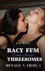 Racy FFM Threesomes: Erotic Stories Cover Image