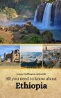 All you need to know about Ethiopia By Linda Amber Chambers (Translator), Jonas Hoffmann-Schmidt Cover Image