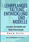 Lehrplangestaltung, -Entwicklung Und -Modelle: Lernziele, Kursinhalte und Unterrichtsstrategie Cover Image