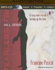 Kill Game (Fearless FBI #1) By Francine Pascal, Elizabeth Evans (Read by) Cover Image