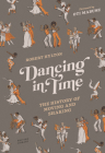 Dancing in Time: The History of Moving and Shaking Cover Image