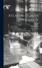 Atlas of Human Histology By Arnold Brass, R. a. Young Cover Image