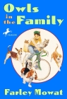 Owls in the Family By Farley Mowat Cover Image