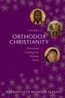 Orthodox Christianity Volume II: Doctrine and Teaching of the Orthodox Church Cover Image