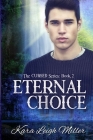 Eternal Choice (Cursed #2) By Kara Leigh Miller Cover Image