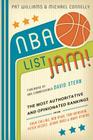 NBA List Jam!: The Most Authoritative and Opinionated Rankings from Doug Collins, Bob Ryan, Peter Vecsey, Jeanie Buss, Tom Heinsohn, and many more By Pat Williams, Michael Connelly Cover Image