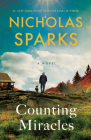 Counting Miracles: A Novel By Nicholas Sparks Cover Image