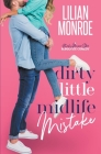 Dirty Little Midlife Mistake By Lilian Monroe Cover Image