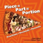 Piece = Part = Portion By Scott Gifford, Shmuel Thaler (Photographs by) Cover Image
