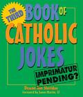 The Third Book of Catholic Jokes: Gentle Humor about Aging and Relationships Cover Image