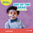 Day of the Dead: A First Look By Katie Peters Cover Image