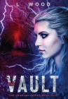 The Vault: The Hybrian Series Book One By L. Wood Cover Image