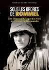 Sous Les Ordres de Rommel: Des Déserts d'Afrique Du Nord Aux Plages de Normandie By Hans Höller, Markus Reisner Cover Image