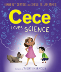 Cece Loves Science By Kimberly Derting, Vashti Harrison (Illustrator), Shelli R. Johannes Cover Image