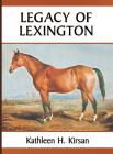 Legacy of Lexington Cover Image