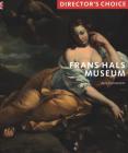 Frans Hals Museum: Director's Choice By Ann Demeester Cover Image