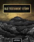 Introducing the Old Testament Story: Reading Scripture as Spiritual Formation By David Brisben Cover Image