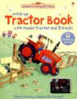 Wind-Up Tractor Book By Heather Amery, Gillian Doherty, Stephen Cartwright (Illustrator) Cover Image