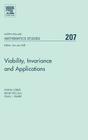 Viability, Invariance and Applications: Volume 207 (North-Holland Mathematics Studies #207) By Ovidiu Carja, Mihai Necula, Ioan I. Vrabie Cover Image