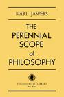 The Perennial Scope of Philosophy By Karl Jaspers Cover Image