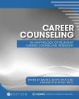 Career Counseling: An Anthology of Relevant Career Counseling Research By David a. Scott (Editor), Chadwick W. Royal (Editor) Cover Image