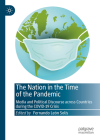 The Nation in the Time of the Pandemic: Media and Political Discourse Across Countries During the Covid-19 Crisis Cover Image