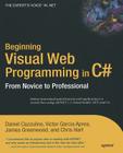 Beginning Visual Web Programming in C#: From Novice to Professional Cover Image