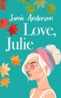 Love, Julie: A Poignant and Humorous Romance Cover Image