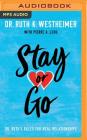 Stay or Go: Dr. Ruth's Rules for Real Relationships Cover Image