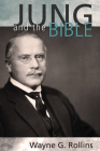 Jung and the Bible By Wayne Rollins Cover Image